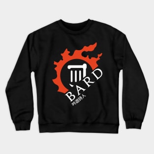 Bard - For Warriors of Light & Darkness Crewneck Sweatshirt